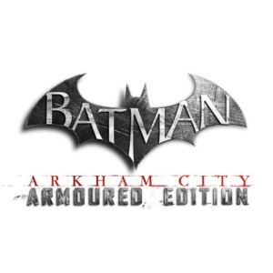 Batman: Arkham City Armored Edition: Launchtitel und neuer Trailer